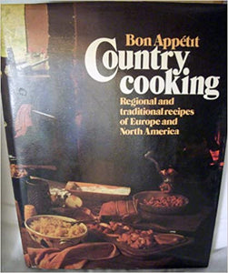 Bon Appetit Country Cooking edited by Heather Maisner