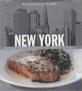 Williams-Sonoma Foods of the World New York by Carolynn Carreno