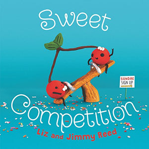 Sweet Competition by Liz and Jimmy Reed