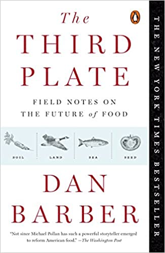 The Third Plate by Dan Barber