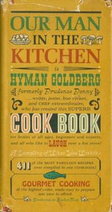 Our Man in the Kitchen by Hyman Goldberg