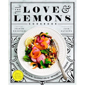 The Love & Lemons Cookbook by Jeanine Donofrio