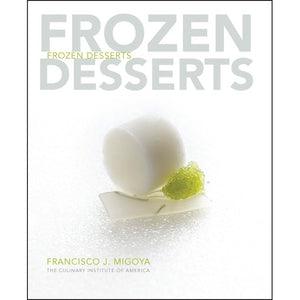 Frozen Desserts by Francisco J. Migoya