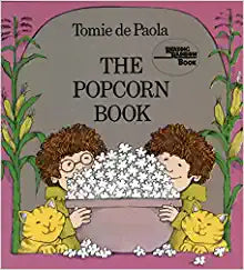 The Popcorn Book by Tomie de Paola