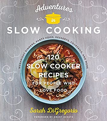 Adventures in Slow Cooking by Sarah DiGregorio