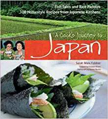 A Cook's Journey to Japan by Sarah Marx Feldner