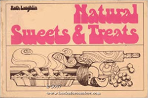 Natural Sweets & Treats by Ruth Laughlin