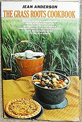 The Grass Roots Cookbook by Jean Anderson