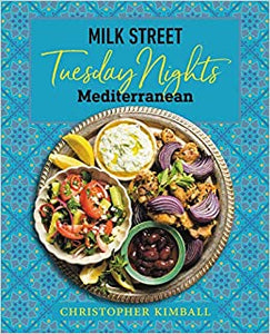 Milk Street Tuesday Nights Mediterranean by Christopher Kimball