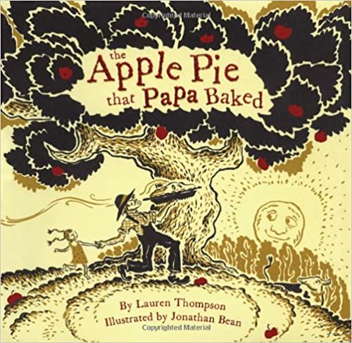 Apple Pie That Papa Baked by Lauren Thompson
