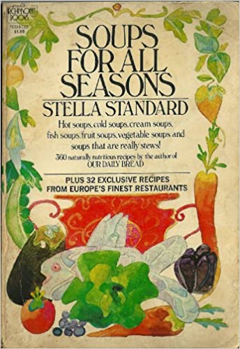 Soups for All Seasons by Stella Standard
