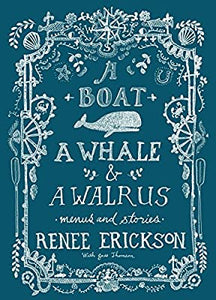 A Boat, a Whale, and a Walrus by Renee Erickson