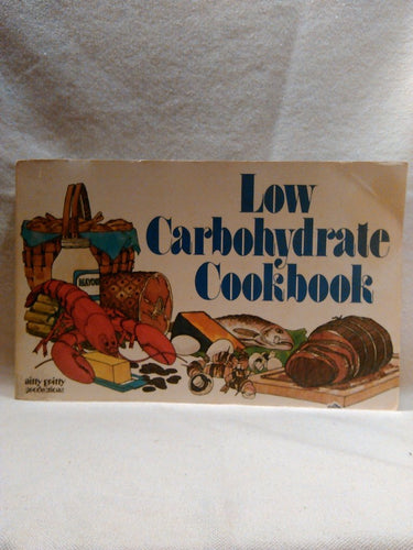Low Carbohydrate Cookbook by Joanne Waring Lindeman