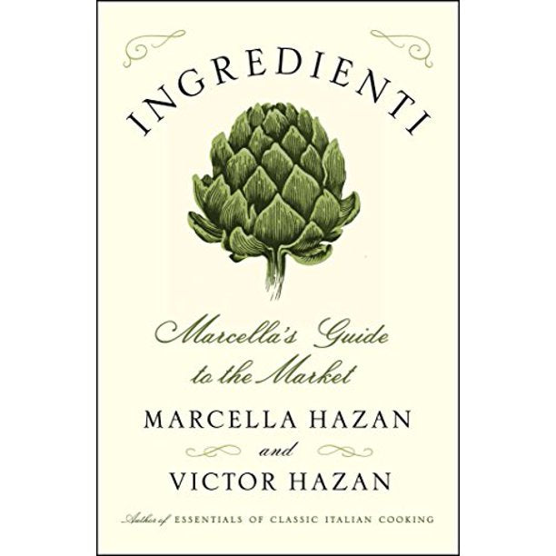 Ingredienti Marcella's Guide to the Market by Marcella Hazan and Victor Hazan