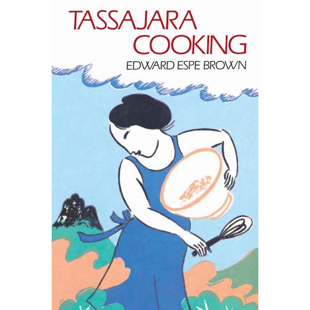 Tassajara Cooking by Brown Edward Espe 1985 edition