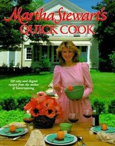 Martha Stewart's Quick Cook by Martha Stewart