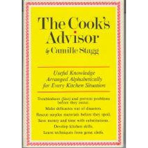 The Cook's Advisor by Camille Stagg