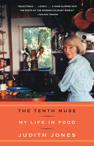 Tenth Muse (My Life in Food) by Judith Jones