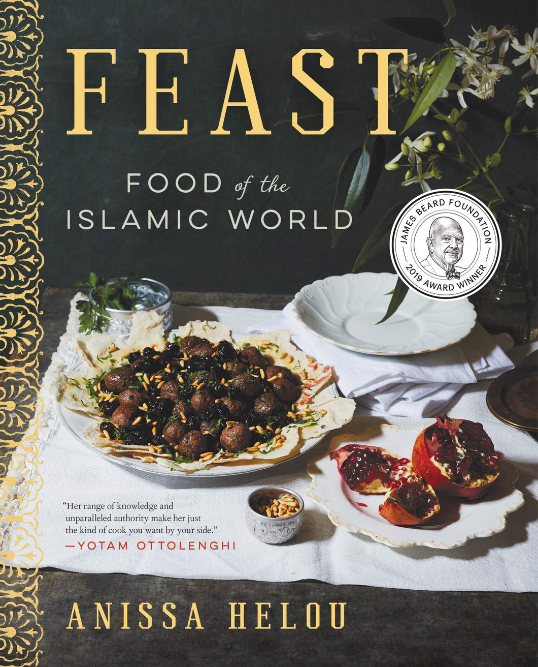Feast Food of the Islamic World by Anissa Helou