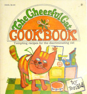 The Cheerful Cat Cookbook by Roy Ald