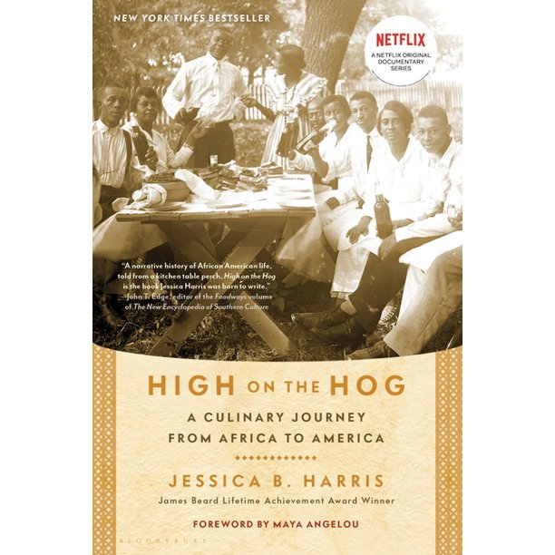 High on the Hog A Culinary Journey From Africa To America by Jessica B. Harris
