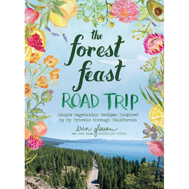 The Forest Feast Road Trip by Erin Gleeson