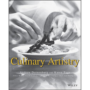 Culinary Artistry by Andrew Dornenburg and Karen Page