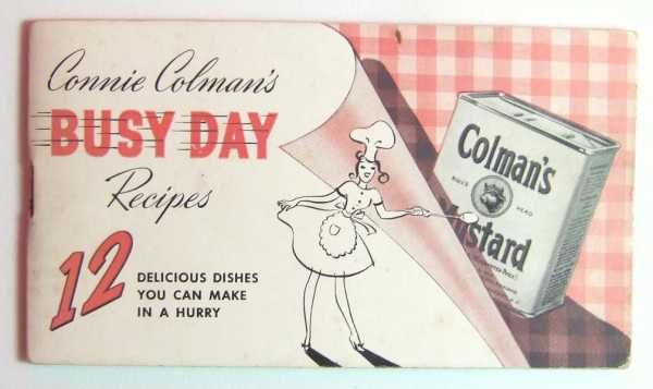 Connie Colman's Busy Day Recipes by Colman's Mustard