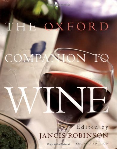 The Oxford Companion to Wine (2nd edition) by Jancis Robinson