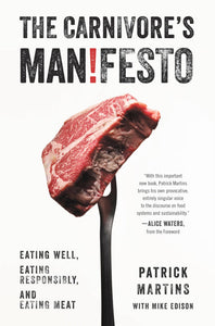 The Carnivore's Manifesto by Patrick Martins