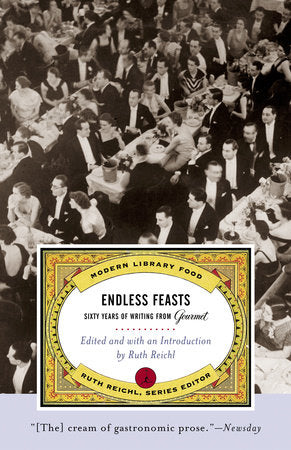 Endless Feasts by Gourmet Magazine