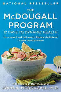 McDougall Program  12 Days to Dynamic Health by Mary McDougall