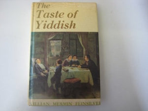 The Taste of Yiddish by Lillian Mermin Feinsilver