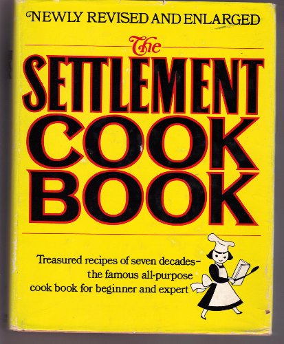 The Settlement Cook Book Third Edition 1976 (No Dust Jacket)