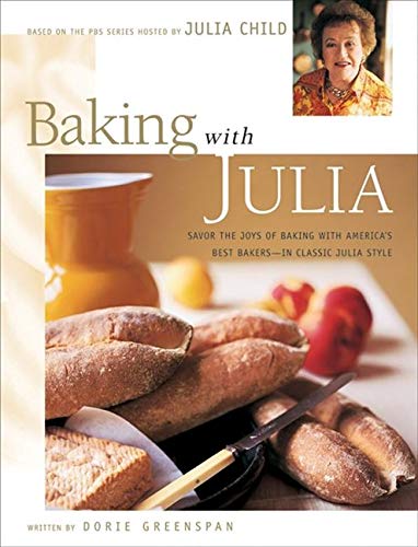 Baking With Julia by Dorie Greenspan