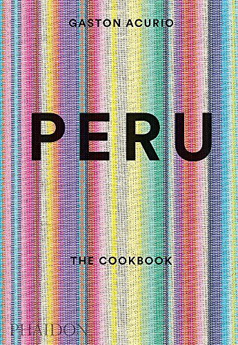 Peru by Gaston Acurio