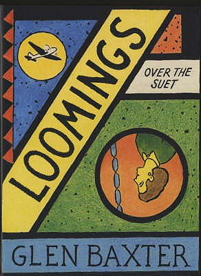 Loomings over the Suet by Glen Baxter