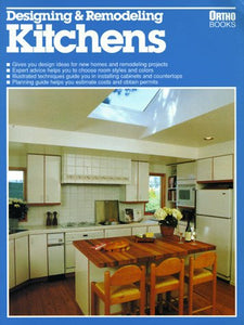 Designing and Remodeling Kitchens by Robert J. Beckstrom