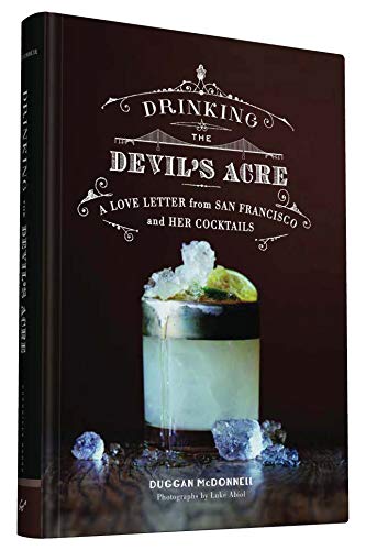 Drinking the Devil's Acre by Duggan McDonnell