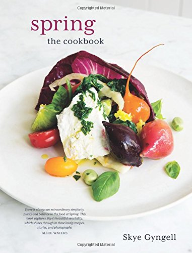 Spring The Cookbook by Skye Gyngell
