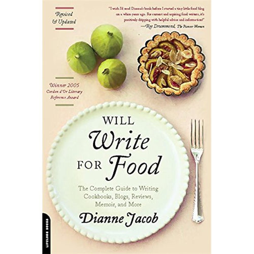 Will Write for Food 2010 Edition by Dianne Jacob