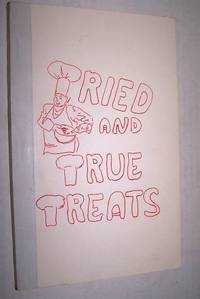 Tried and True Treats by Wilma W. Wood