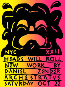 NOW ON VIEW / HEADS WILL ROLL: New Work by Daniel Zender