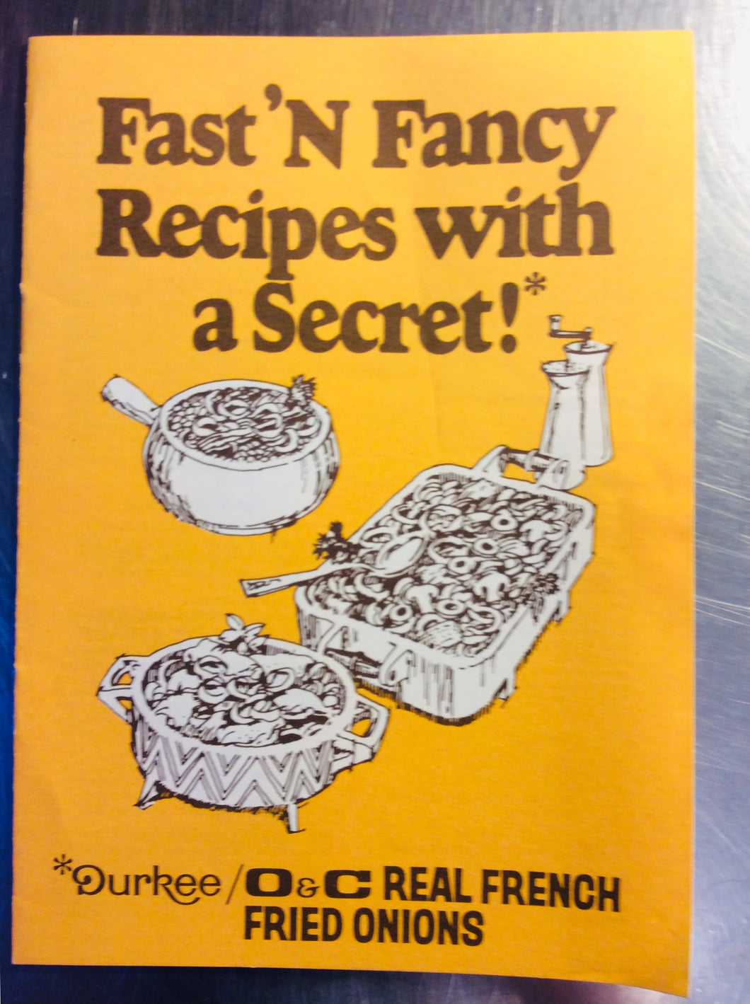 Fast 'N Fancy Recipes with a Secret by Durkee