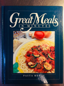 Great Meals in Minutes Pasta Menus by Time-Life Books