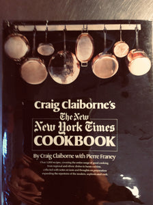 Craig Claibornes The New New York Times Cookbook by Craig Claiborne with Pierre Franey