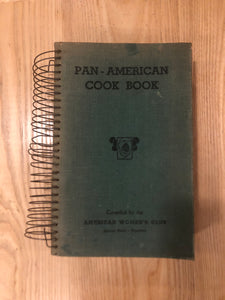 Pan-American Cook Book, Compiled by the American Women's Club, Buenos Aires, Argentine