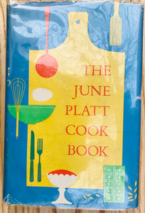 The June Platt Cook Book by June Platt