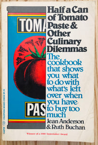 Half a Can of Tomato Paste and Other Culinary Dilemmas by Jean Anderson  Ruth Buchan
