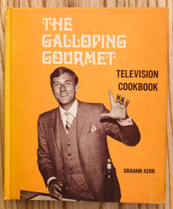 The Galloping Gourmet Television Cookbook Vol 1 by Graham Kerr